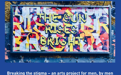 Breaking the stigma – An arts project for men, by men